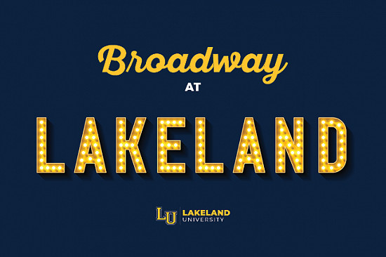 Broadway at Lakeland University